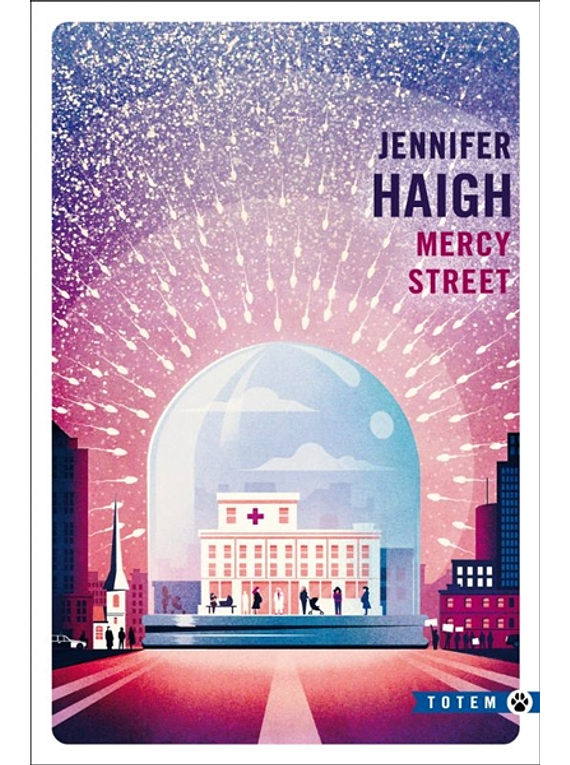 Mercy Street, de Jennifer Haigh