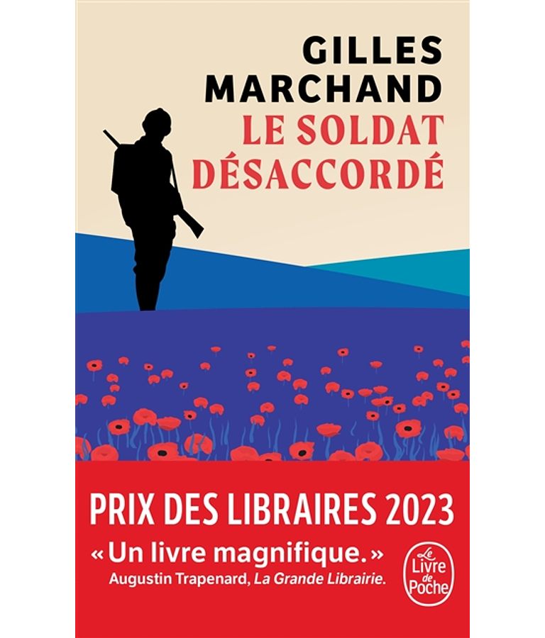 Le soldat désaccordé, de Gilles Marchand