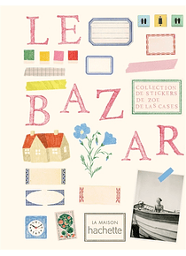 Le bazar, de Zoé de Las Cases