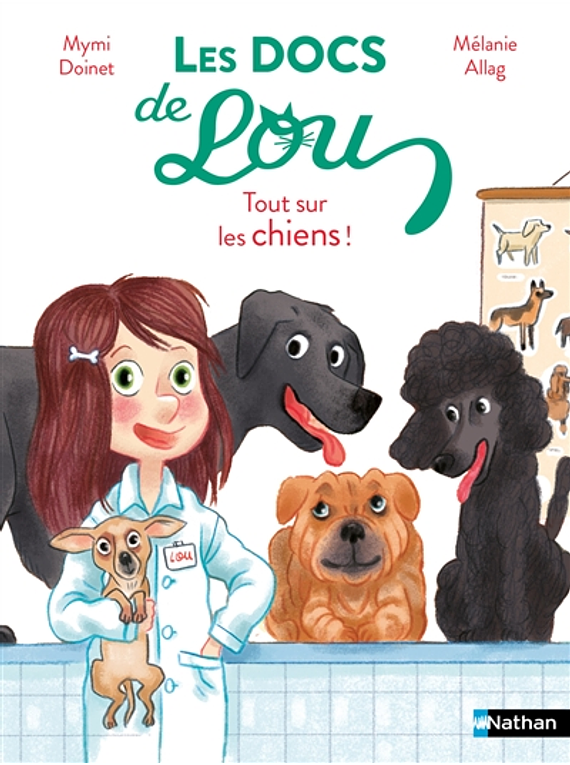 Les docs de Lou - Tout sur les chiens, de Mymi Doin et Mélanie Allag