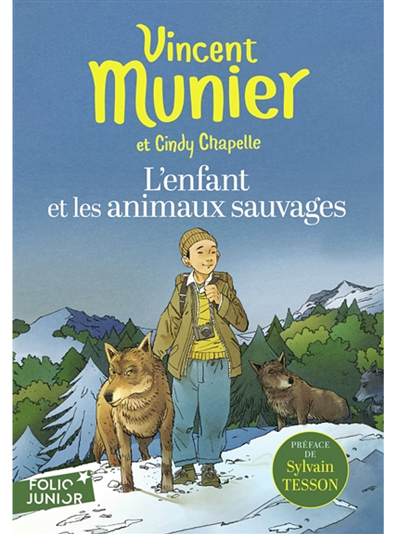 L'enfant et les animaux sauvages, de Vincent Munier et Cindy Chapelle