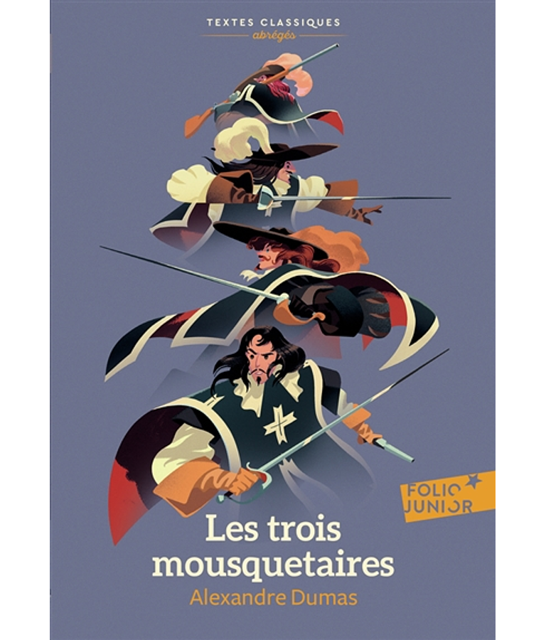 Les trois mousquetaires, Alexandre Dumas - édition abrégée