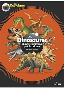 Les dinosaures et autres animaux préhistoriques Jean-Baptiste de Panafieu 