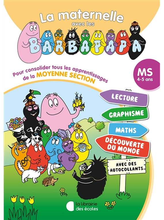 La maternelle avec les Barbapapa - moyenne section - 4-5 ans