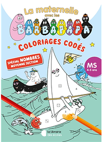 La maternelle avec les Barbapapa - coloriages codés - moyenne section - 4-5 ans - spécial nombres