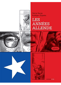 Les années Allende, de Carlos Reyes et Rodrigo Elgueta