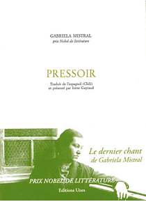 Pressoir, de Gabriela Mistral
