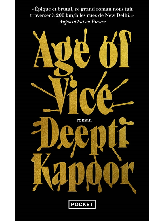 Age of vice, de Deepti Kapoor