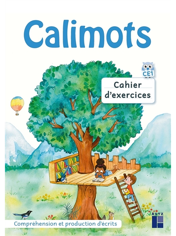 Calimots - CE1 - cahier d'exercices : compréhension et rédaction 
