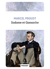 Sodome et Gomorrhe I et II, de Marcel Proust