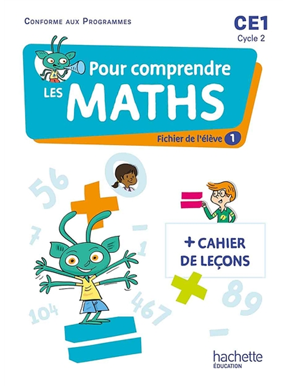 Pour comprendre les maths CE1 : fichiers élève 1 et 2 + cahier de leçons 