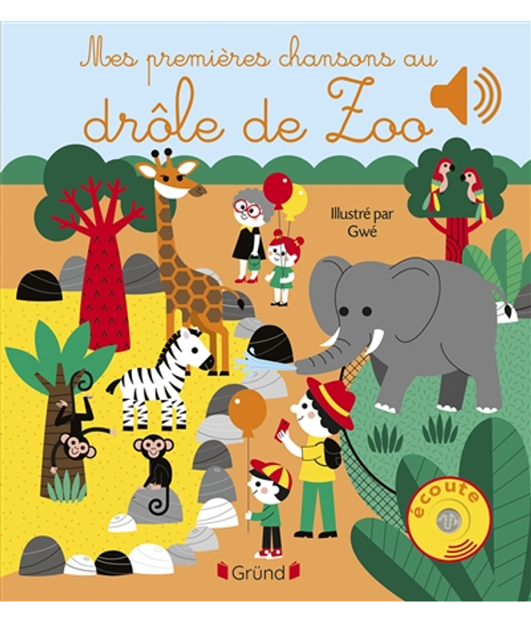 Mes premières chansons au drôle de zoo