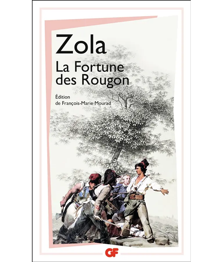 La fortune des Rougon, de Zola