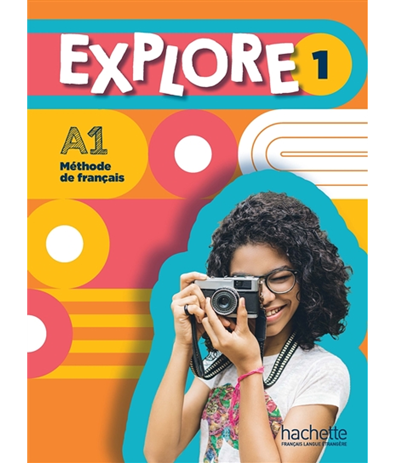 Explore 1 - A1 - Livre de l'élève