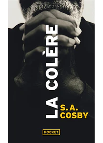 La colère, de S.A. Cosby