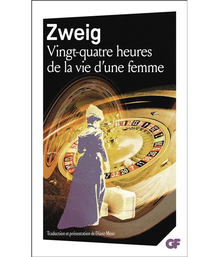 Vingt-quatre heures de la vie d'une femme, de Stefan Zweig