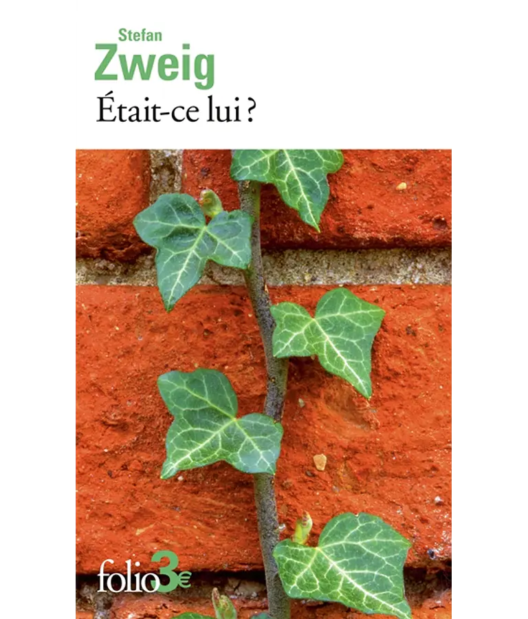 Etait-ce lui ? de Stefan Zweig