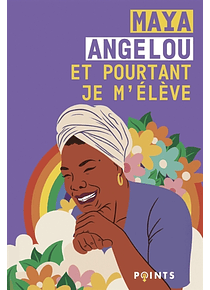 Et pourtant je m'élève, de Maya Angelou