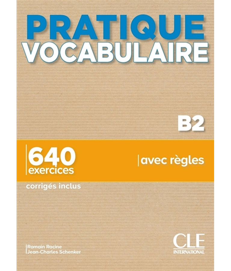 Pratique Vocabulaire - B2