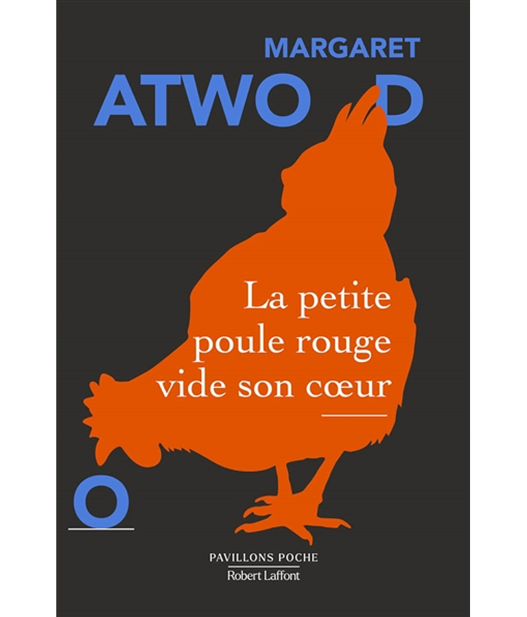 La petite poule rouge vide son coeur, de Margaret Atwood