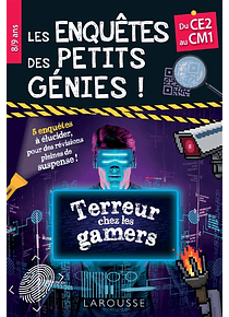 Les enquêtes des petits génies ! -  terreur chez les gamers - du CE2 au CM1, 8-9 ans