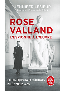 Rose Valland: l'espionne à l'oeuvre, de Jennifer Lesieur