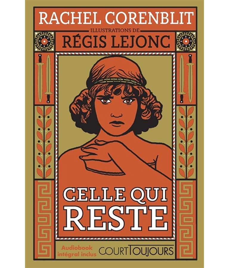 Celle qui reste, de Rachel Corenblit et Régis Lejonc