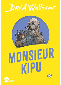 Monsieur Kipu, de David Walliams