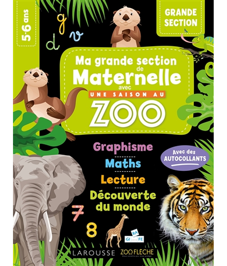 Ma grande section de maternelle - une saison au zoo - 5/6 ans