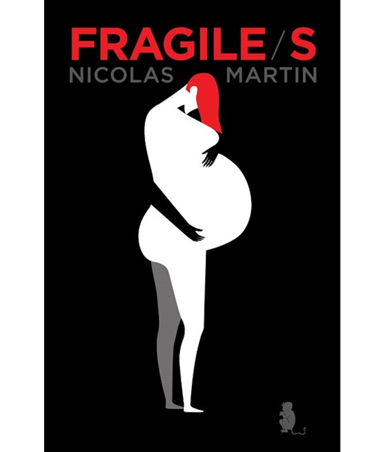 Fragile/s, de Nicolas Martin