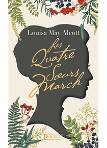 Les quatre soeurs March, de Louisa May Alcott