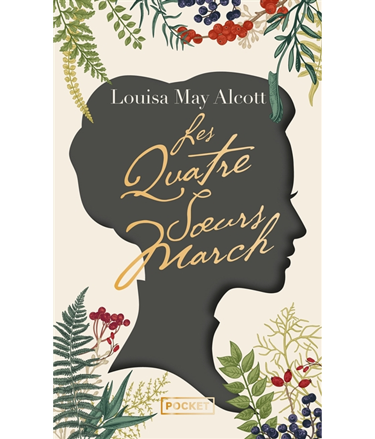 Les quatre soeurs March, de Louisa May Alcott