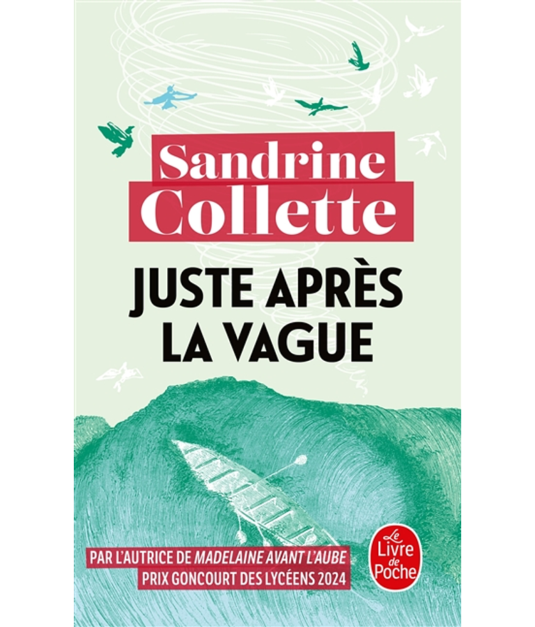 Juste après la vague, de Sandrine Collette