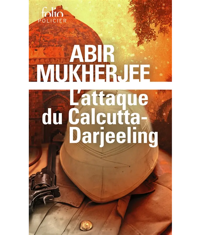 L'attaque du Calcutta-Darjeeling, de Abir Mukherjee