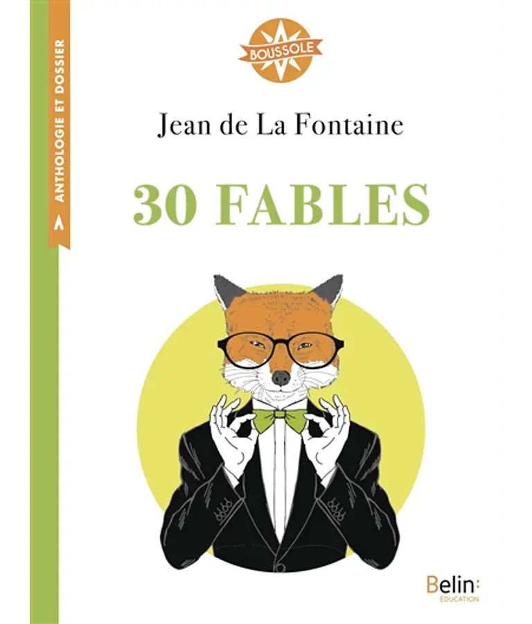 30 fables, de Jean de La Fontaine