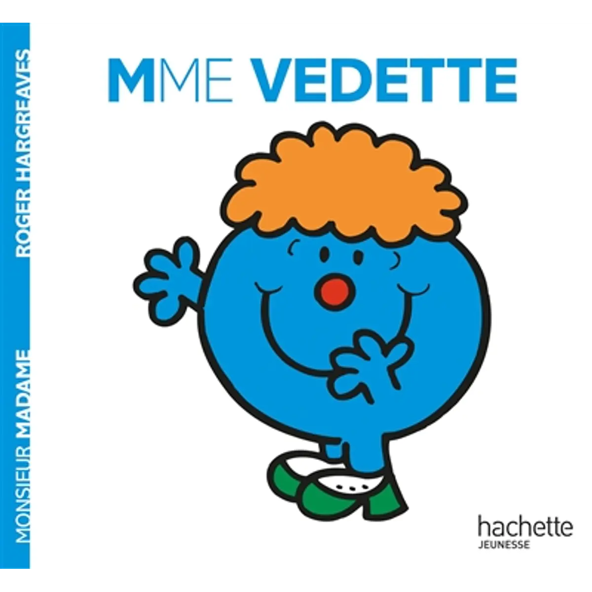 les-monsieur-madame-madame-vedette