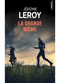 La grande môme, de Jérôme Leroy