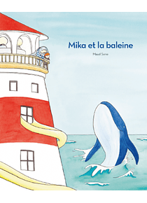Mika et la baleine, de Maud Sene