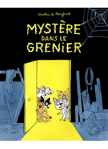 Mystère dans le grenier, de Dorothée de Monfreid