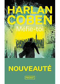 Méfie-toi, de Harlan Coben