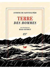 Terre des hommes, de Antoine de Saint-Exupéry 