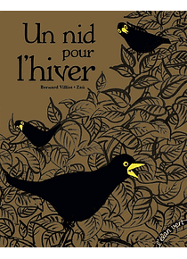 Un nid pour l'hiver, de Bernard Villiot