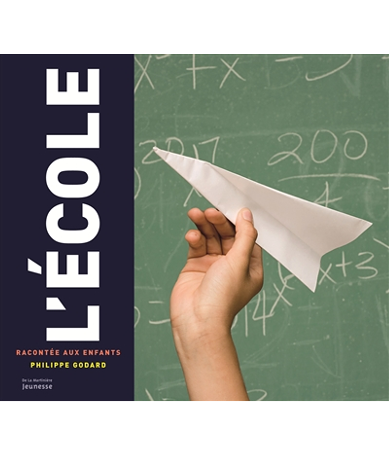 L'école racontée aux enfants, de Philippe Godard