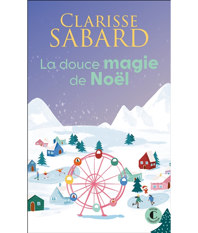 La douce magie de Noël, de Clarisse Sabard