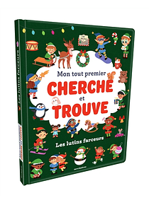 Les lutins farceurs - Mon tout premier cherche et trouve, de Rossella Galdi