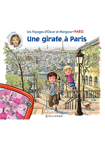 Les voyages d'Oscar et Margaux - Une girafe à Paris, de Sylvie Tellier