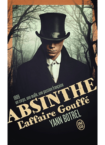 Absinthe - l'affaire Gouffé, de Yann Botrel