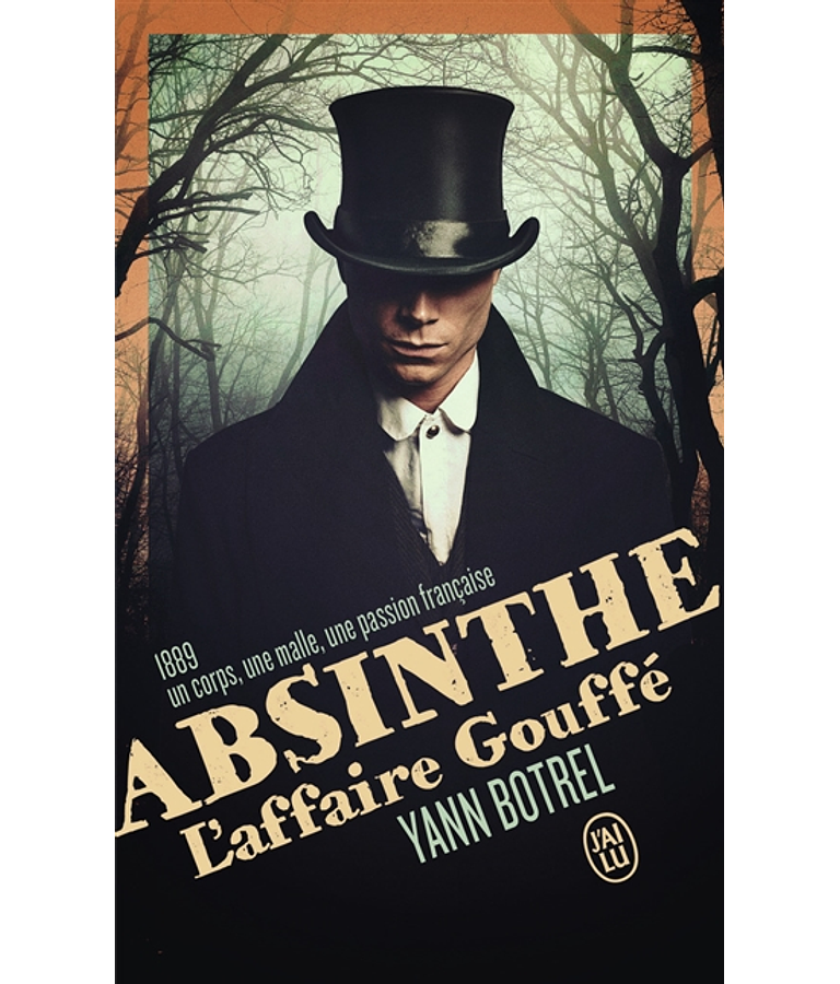 Absinthe - l'affaire Gouffé, de Yann Botrel
