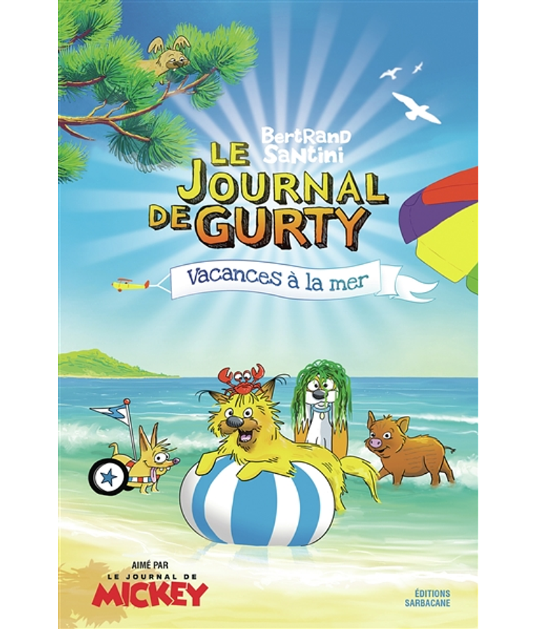 Le journal de Gurty - Vacances à la mer, de Bertrand Santini