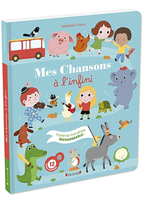 Mes chansons à l'infini, de Nathalie Choux